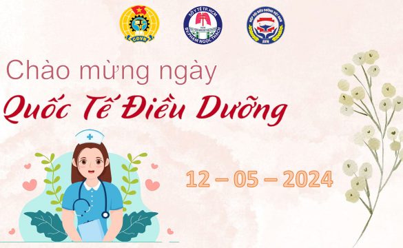 CHÚC MỪNG NGÀY QUỐC TẾ ĐIỀU DƯỠNG 12/05